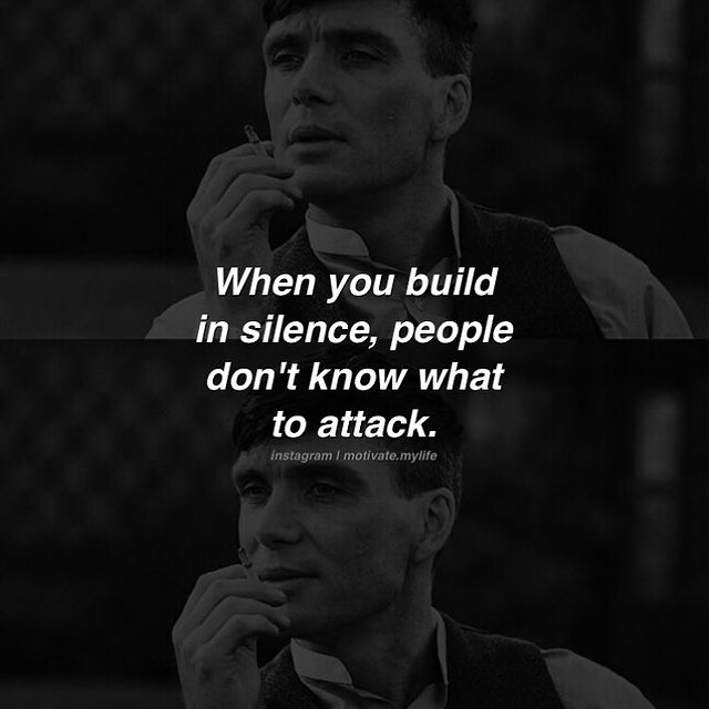 good motivational quotes When you build in Silence people don't know what to attack