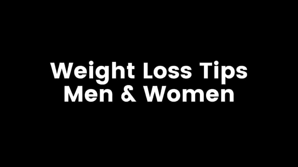 weight loss tips for man and women