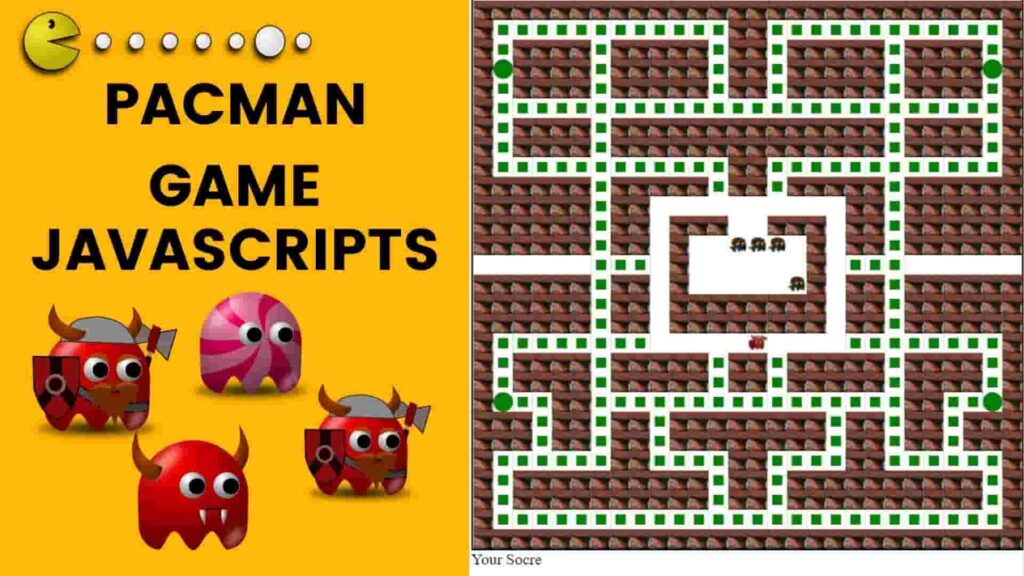 How To Build Pacman Game With JavaScripts Pacman Game Source Code
