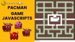 How To Build Pacman Game With JavaScript Pacman Source Code